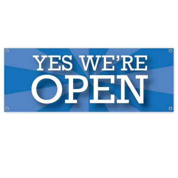 Yes We're Open 13 oz Banner 13 oz Vinyl Banner With Metal Grommets