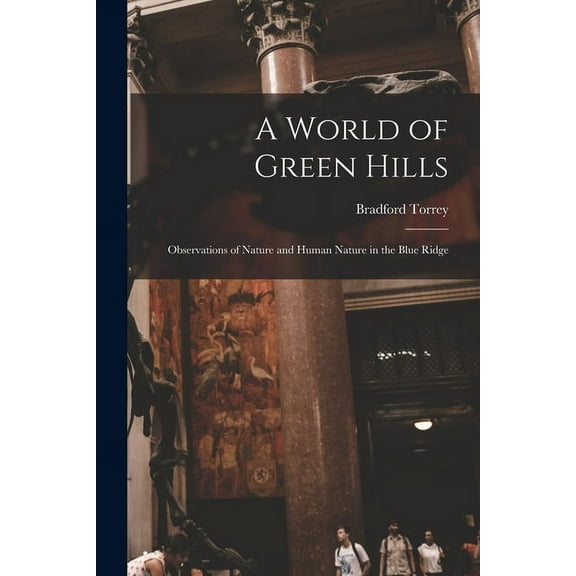 A World of Green Hills (Paperback)