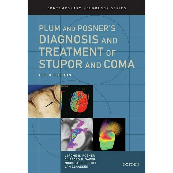 Contemporary Neurology Plum and Posner's Diagnosis and Treatment of Stupor and Coma, (Hardcover)