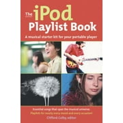 Angle View: The iPod Playlist Book [Paperback - Used]