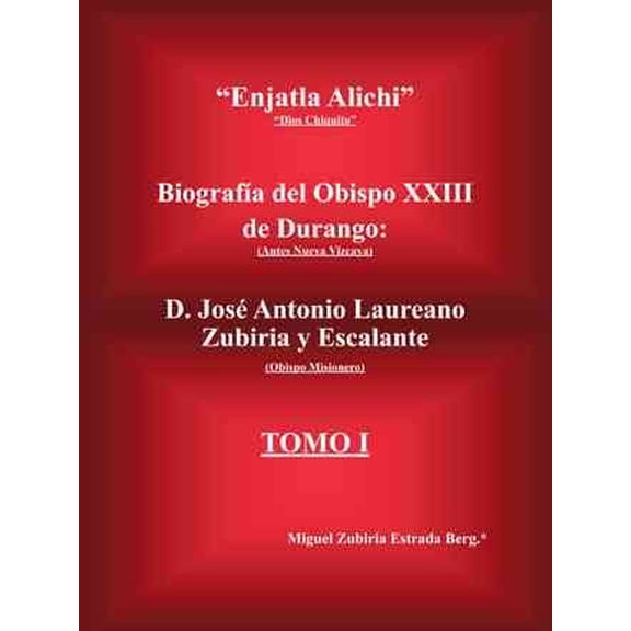 Pre-Owned Enjatla Alichi? : Biograf?a Del Obispo Xxiii De Durango
