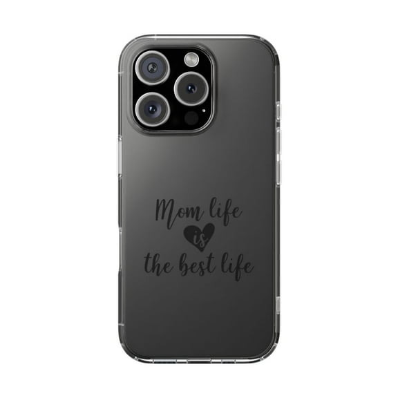 Clear Hybrid Shockproof Case for Apple iPhone 16 PRO - Mom Life is the Best Life Design