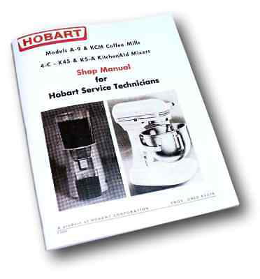 HOBART KITCHENAID A9 KCM COFFEE MILL SHOP MANUAL TECHNICAL SERVICE REPAIR BOOK 