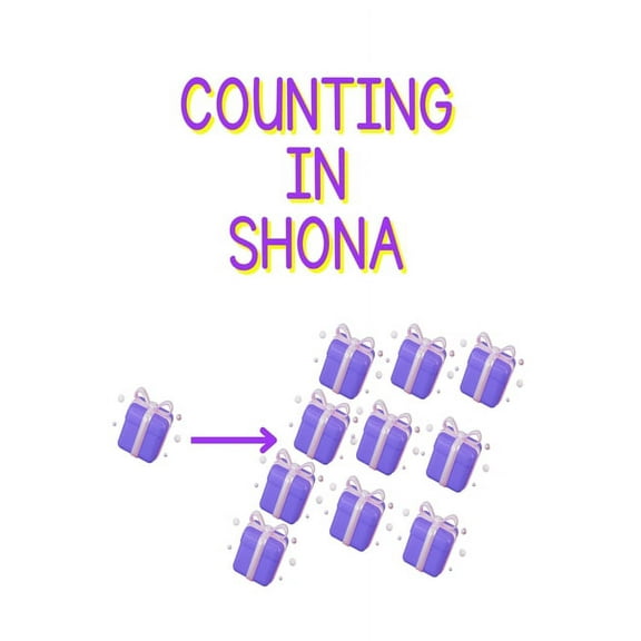 Counting in Shona: Learning how to count for children, (Paperback)