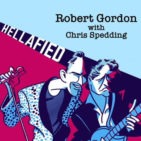 Robert Gordon - Hellafied - Music & Performance - CD