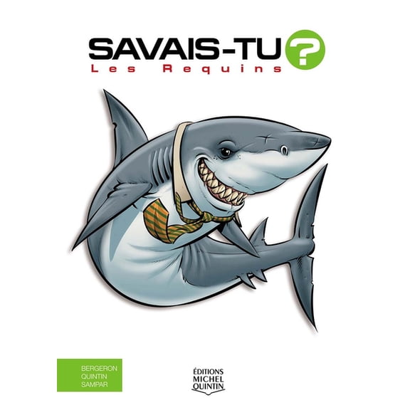 Savais-Tu? Les Requins, (Hardcover)
