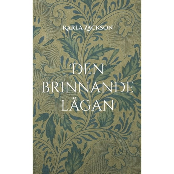 Den brinnande lågan, (Paperback)
