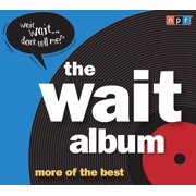 The Wait Album: More of the Best