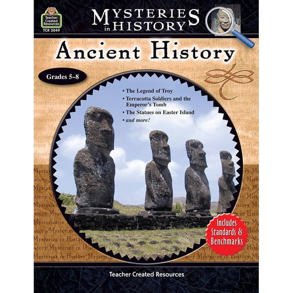 Teacher Created Resources MYSTERIES IN HISTORY ANCIENT HISTORY