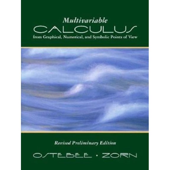 Pre-Owned Multivariable Calculus from Graphical, Numerical, and Symbolic Points of View (Paperback) 0030237866 9780030237867