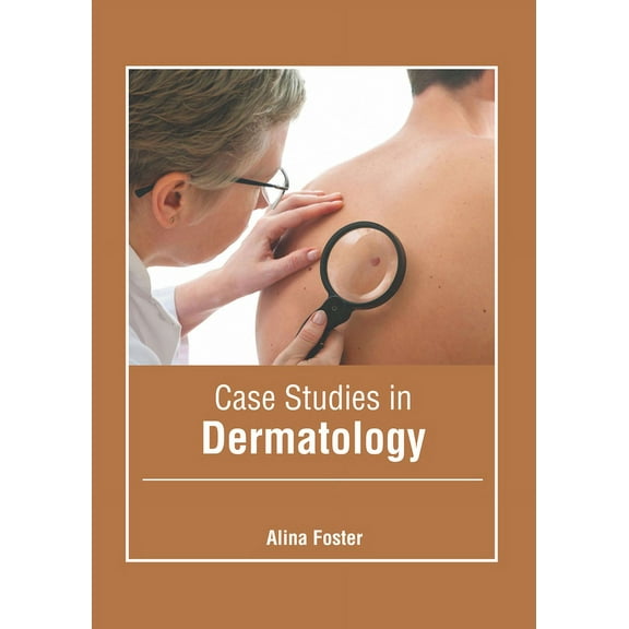 Case Studies in Dermatology, (Hardcover)