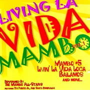 Living La Vida Mambo Vol.1