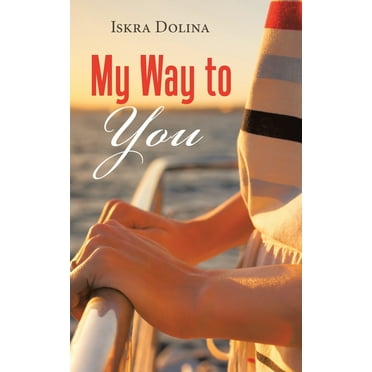 My Way to You (Paperback)