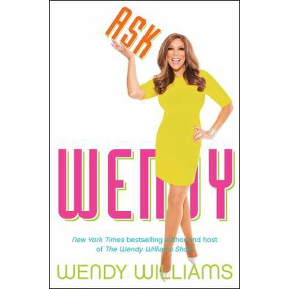 Pre-Owned Ask Wendy (Hardcover) 0062268384 9780062268389