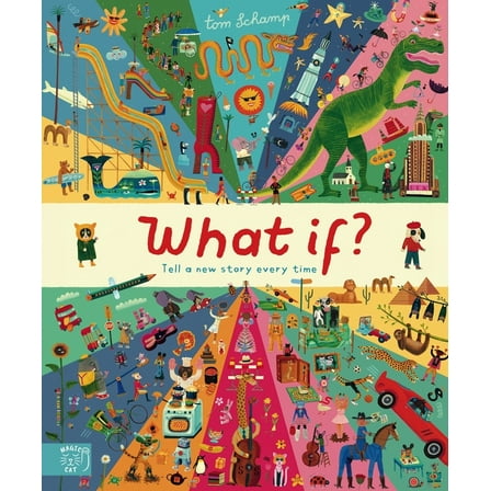 What If: Grow Your Imagination, (Hardcover)