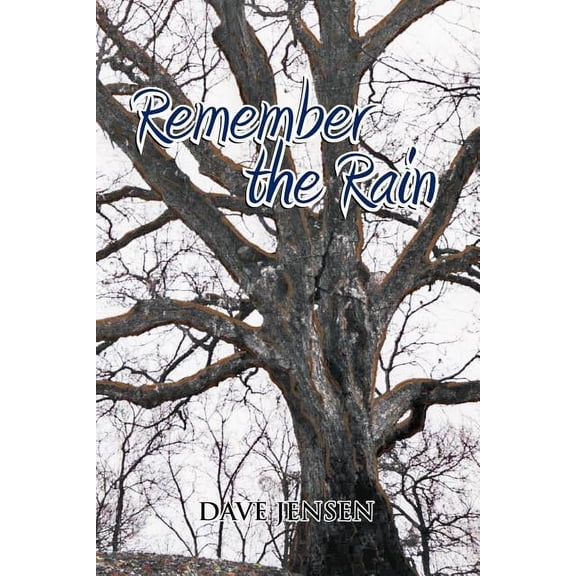 Remember the Rain