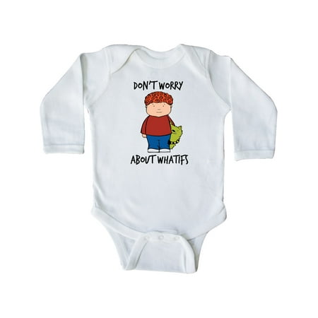 

Inktastic Don t Worry About Whatifs Gift Baby Boy or Baby Girl Long Sleeve Bodysuit