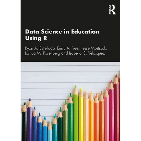 Data Science in Education Using R, (Paperback)