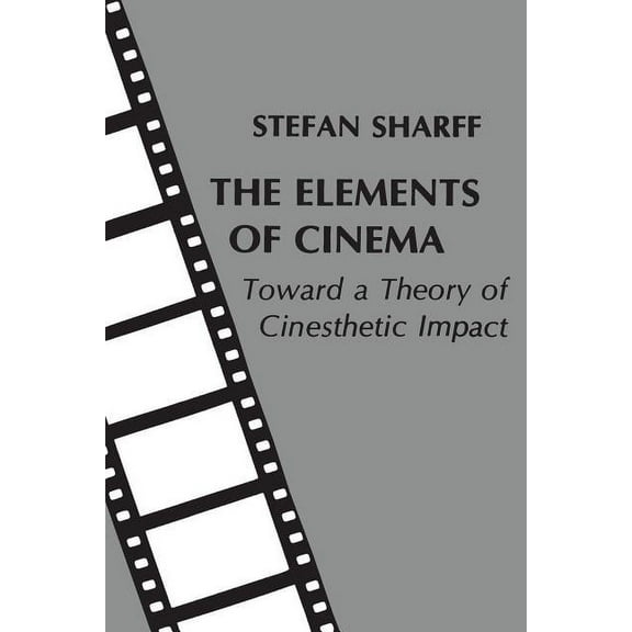 The Elements of Cinema, (Paperback)