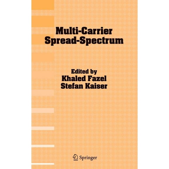 Multi-Carrier Spread-Spectrum: Proceedings from the 5th International Workshop, Oberpfaffenhofen, Germany, September 14-, (Hardcover)