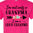 thumbnail image 4 of Inktastic I'm Not Only a Grandma I'm a Great Grandma with Flowers T-Shirt, 4 of 5