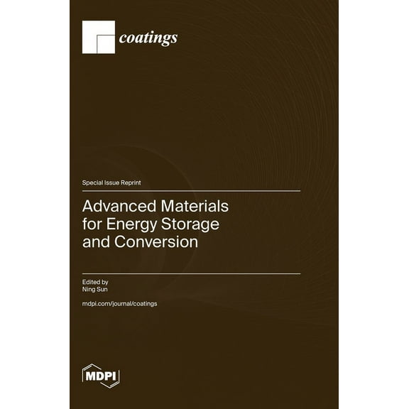 Advanced Materials for Energy Storage and Conversion, (Hardcover)