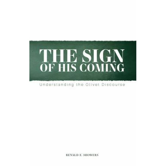 Pre-Owned The Sign of His Coming (Paperback) 0915540762 9780915540761