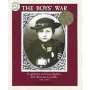 The Boys' War: Confederate and Union Soldiers Talk about the Civil War (Paperback)