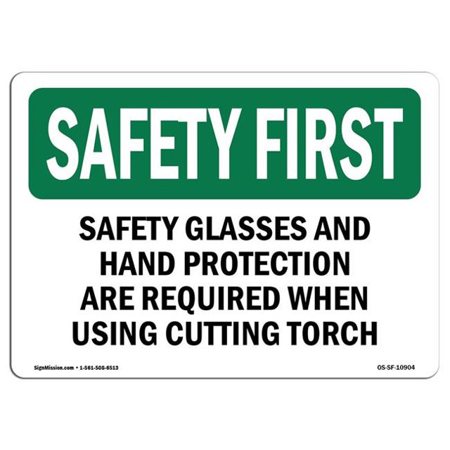 SignMission OS-SF-A-1218-L-10904 12 x 18 in. OSHA Safety First Sign - Safety Glasses & Hand Protection Are Required
