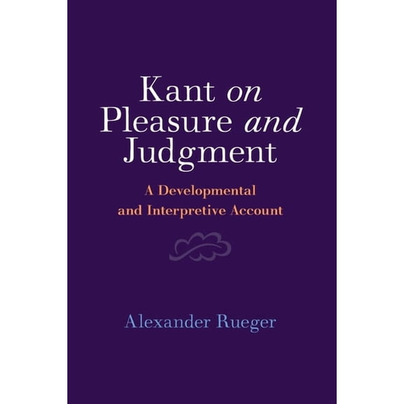 Kant on Pleasure and Judgment, (Paperback)