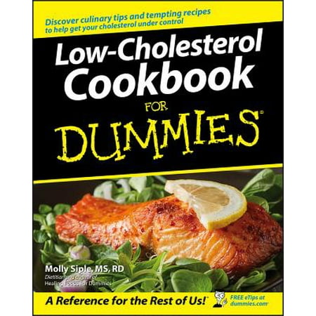 Low-Cholesterol Cookbook for Dummies (Best Low Cholesterol Cookbook)