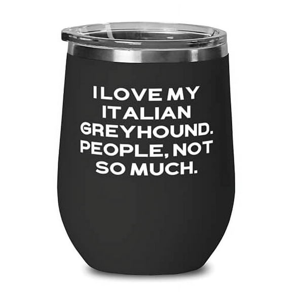 Cheap Italian Greyhound Dog Wine Glass, I, For Pet Lovers, Present From Friends,