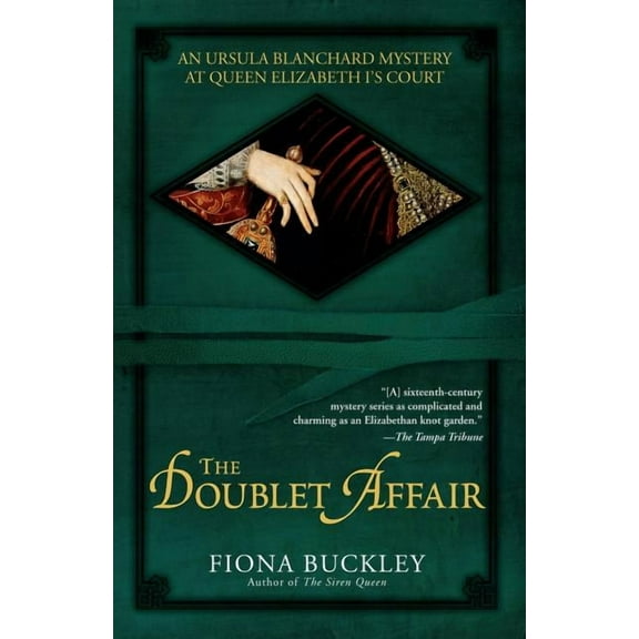 Ursula Blanchard Mysteries (Paperback) The Doublet Affair: An Ursula Blanchard Mystery at Queen Elizabeth I's Court, (Paperback)