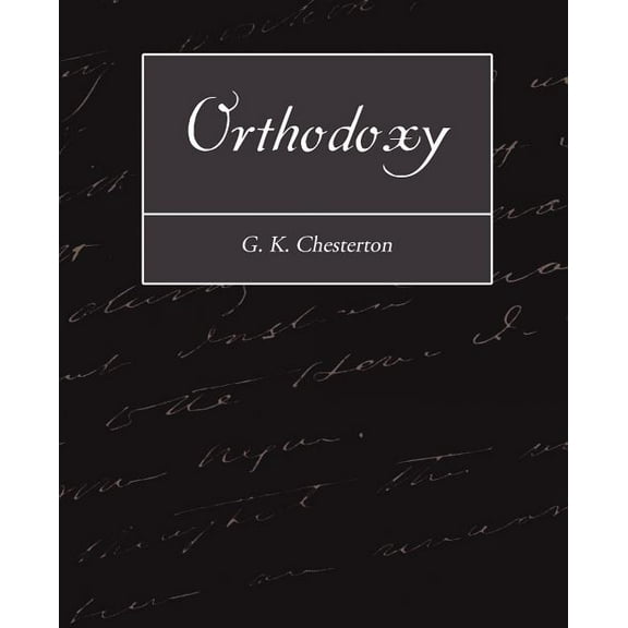 Orthodoxy, (Paperback)