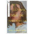 thumbnail image 1 of Libro Mi Ultimo Año De Inocencia Tapa Blanda, Autor Daisy Alpert Florin, Editorial Plata, 1 of 2
