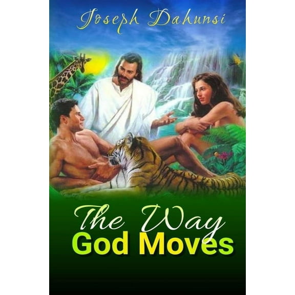The Way God Moves, (Paperback)