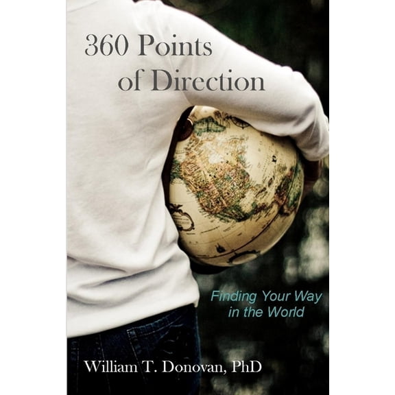 360 Points of Direction: Finding Your Way in the World, (Paperback)
