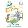 thumbnail image 3 of Dr. Seuss I Am Not Going to Get up Today! (Hardcover), 3 of 3