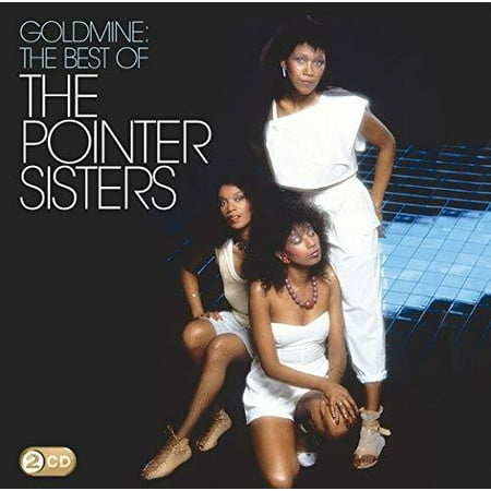 Goldmine: The Best Of The Pointer Sisters (CD) (The Best Of The Pointer Sisters)