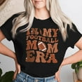 thumbnail image 2 of In My Football Mom Era Football Mama Girls T-Shirt for Women, Proud Sports Parent Graphic Tee, Football Season Support Shirt, Game Day Athletic Outfit, Gift Idea for Football Moms, 2 of 3