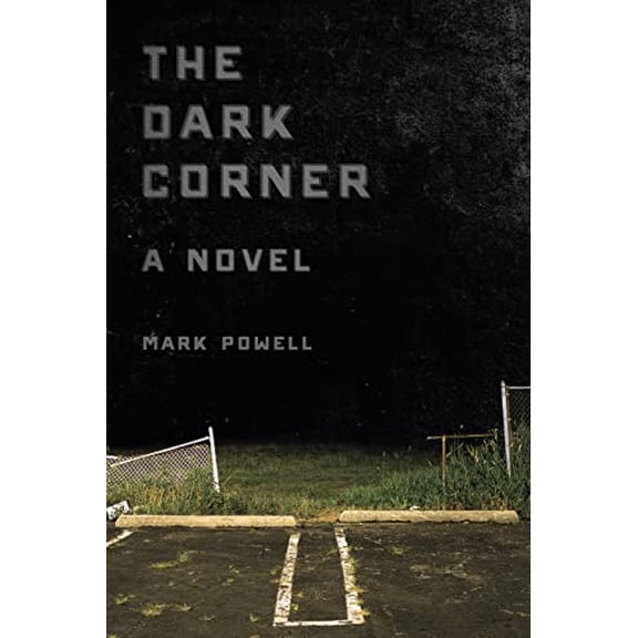 Pre-Owned The Dark Corner (Paperback) 1572339187 9781572339187