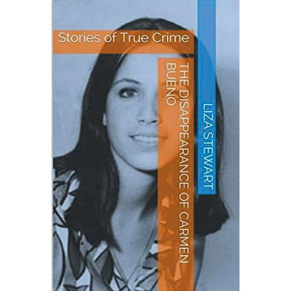 The Disappearance of Carmen Bueno, (Paperback)