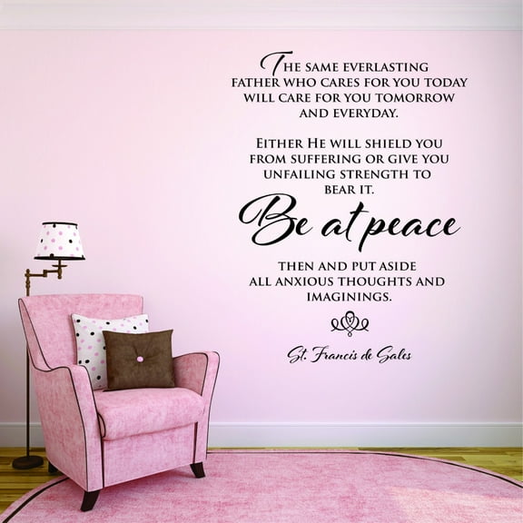 Custom Wall Decal : The Same Everlasting Father Who Cares For You Today Will Care For You Tomorrow Quote 20x30"