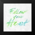 thumbnail image 2 of SD Graphics Studio 20x20 Black Modern Framed Museum Art Print Titled - Follow Your Heart, 2 of 5