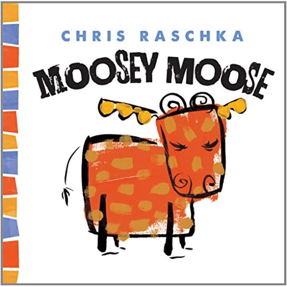 Pre-Owned Moosey Moose (Hardcover) 1419712020 9781419712029