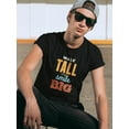 thumbnail image 2 of Walk Tall And Smille Big, Quote T-Shirt Men -Image by Shutterstock, Male 3X-Large, 2 of 4