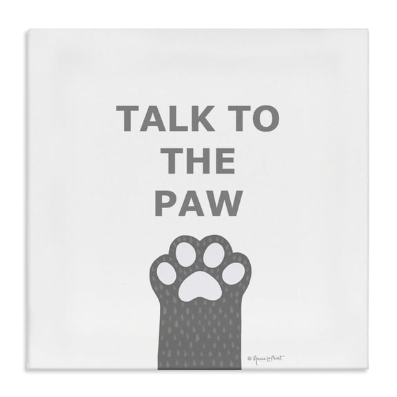 Stupell Industries Modern Sassy Talk to the Paw Canvas Art, 17 x 17, by Annie LaPoint