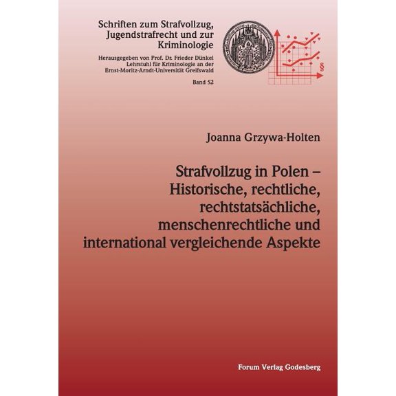 Strafvollzug in Polen - Historische, rechtliche, rechtstatsächliche, menschenrechtliche und international vergleichende Aspekte (Paperback)
