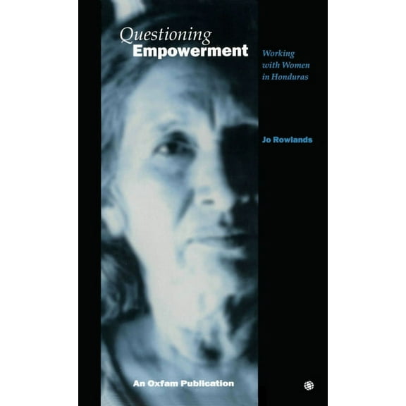 Questioning Empowerment: Working with Women in Honduras (Paperback)