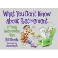 thumbnail image 2 of What You Don't Know about Retirement: A Funny Retirement Quiz, (Paperback), 2 of 2